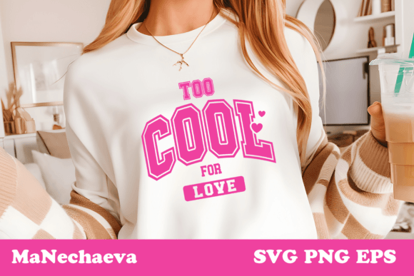 Download Too Cool for Love SVG Valentine Design - Svg valentine design Collection