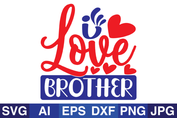 Download I Love Brother Svg Valentine Designs - Svg valentine design Collection