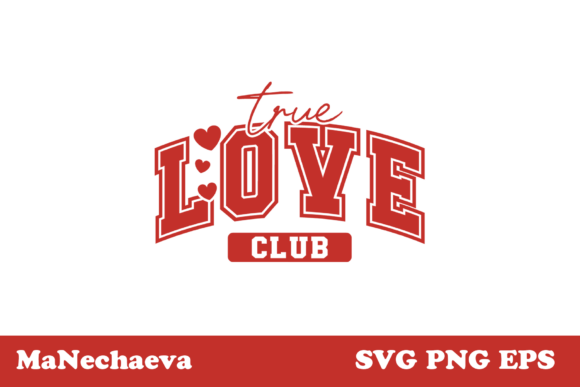 Download True Love Club SVG Valentine Design - Svg valentine design Collection